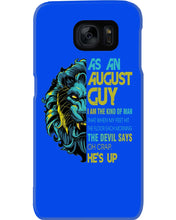 Load image into Gallery viewer, As An August I Am The Kind Of Man Lion Birthday Gift Phone case

