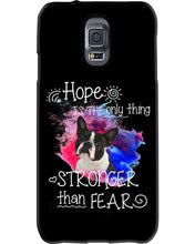 Load image into Gallery viewer, ln Boston Terrier Hope Is The Only Thing Gift For Dog Lovers Phone case
