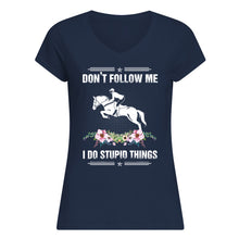 Load image into Gallery viewer, Don't Follow Me I Do Stupid Things Gift For Men Ladies V-Neck
