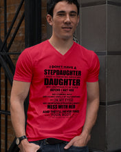 Load image into Gallery viewer, I Don't Have A Stepdaughter A Freaking Awesome Daughter Gift For Women Guys V-Neck
