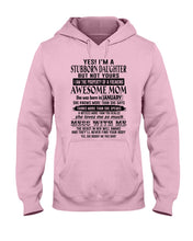 Load image into Gallery viewer, A Stubborn Daughter Of   January   Freaking Awesome Mom For Birthday Gift Hoodie
