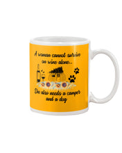 Load image into Gallery viewer, A Woman Cannot Survive On Wine Alone She Also Needs A Camper And A Dog Mug
