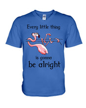 Load image into Gallery viewer, Every Little Thing Is Gonna Be Alright Gift For Flamingo Lovers Guys V-Neck
