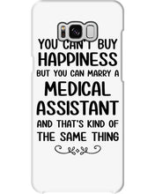 Load image into Gallery viewer, You Can't Buy Happiness But You Can Marry A Medical Assistant Gift For Girls Phone case
