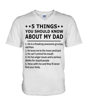 Load image into Gallery viewer, Five Things You Should Know About My Dad Special Custom Design Guys V-Neck
