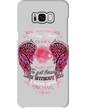 Load image into Gallery viewer, You Taught Me Many Things In Life Custom Name Gift For Son Name Michael Phone case
