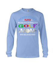 Load image into Gallery viewer, Golf Who Believes In Herself Gift For Sport Lovers Unisex Long Sleeve
