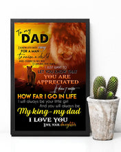 Load image into Gallery viewer, You'll Always Be My King My Dad Best Gift For Dad Vertical Poster
