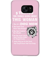 Load image into Gallery viewer, 5 Things You Should Know About This Woman Dog Mom Phone case
