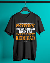 Load image into Gallery viewer, Sorry This Guy Is Already Taken By A Smart And Sexy Redhead Gift For Men Guys V-Neck
