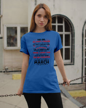 Load image into Gallery viewer, This Girl Has Fought A Thousand This Girl Was Born In March Guys Tee

