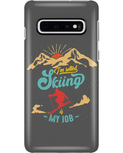 Load image into Gallery viewer, I'm Retired Skiing Is My Job Mountainous Terrain Phone case
