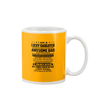 Load image into Gallery viewer, A Lucky Daughter Of A  August   Freaking Awesome Daddy Birthday Gift Mug
