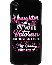 Load image into Gallery viewer, Daughter Of A Veteran Freedom Isn't Free Gift For Daughter Phone case
