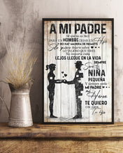 Load image into Gallery viewer, Great Gift For A Mi Padre Y Siempre Saras Mi Padre Mi Heroe Vertical Poster
