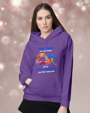 Load image into Gallery viewer, The Pain You Feel Today Will Be The Strength Gift For Women Hoodie
