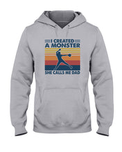 Load image into Gallery viewer, I Created A Monster She Calls Me Dad Giving Daughter Hoodie

