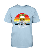 Load image into Gallery viewer, I Do What I Want Skull Sunflower Special Custom Design Guys Tee
