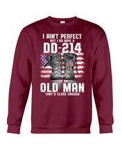 Load image into Gallery viewer, I Ain't Perfect But I Do Have A DD-214 For An Old Man Trending Sweatshirt
