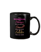 Load image into Gallery viewer, Birthday Gift For November Girl I'm Smarter Than You Think Mug

