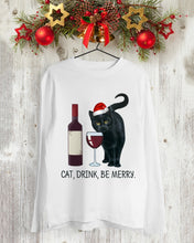 Load image into Gallery viewer, Cat Drink And Be Merry Meaningful Gift For Women Unisex Long Sleeve
