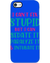 Load image into Gallery viewer, I Can't Fix Stupid But I An Sadate It Gift For Girls Phone case
