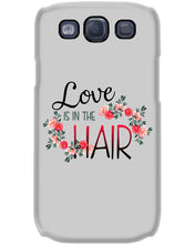 Load image into Gallery viewer, Love Is In The Hair Flower Gift For Women Phone case
