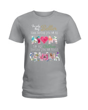 Load image into Gallery viewer, The Only Thing Better Than Having You As Mom Special Custom Design Ladies Tee
