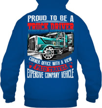 Load image into Gallery viewer, Proud To Be A Truck Driver Corner Office With A View Hoodie
