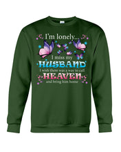 Load image into Gallery viewer, I'm Lonely I Miss My Husband Butterfly Gift For Lover Sweatshirt
