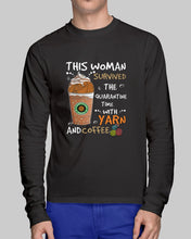 Load image into Gallery viewer, The Quarantine Time With Yarn And Coffee Gift For Women Unisex Long Sleeve
