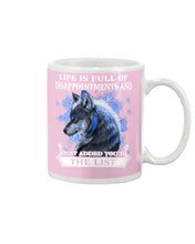 Load image into Gallery viewer, Life Is Full Of Disappoinments And Just Added You To The List Mug
