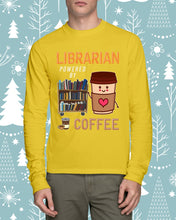 Load image into Gallery viewer, Librarian Powered By Coffee  Custom Design For Book Lovers Unisex Long Sleeve
