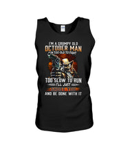 Load image into Gallery viewer, October Grumpy Old Man Will Shoot You For Birthday Gift Unisex Tank Top
