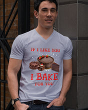 Load image into Gallery viewer, If I Like You I Bake For You Unique Custom Design Guys V-Neck
