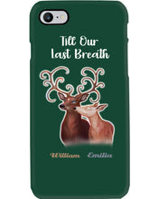 Load image into Gallery viewer, Custom Name Deers Gift For Boyfriend Till Our Last Breath Phone case
