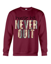 Load image into Gallery viewer, Baseball Hustle Hit Never Quit Gift For Lovers Sweatshirt
