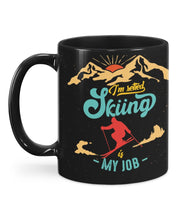 Load image into Gallery viewer, I'm Retired Skiing Is My Job Mountainous Terrain Mug
