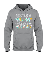 Load image into Gallery viewer, The Best Kind Of Mom Raises A  Hair Stylist  Unique Custom Design Hoodie
