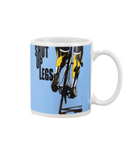 Load image into Gallery viewer, Shut Up Legs Unique Custom Design For Cycling Lovers Mug
