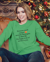 Load image into Gallery viewer, Everyone Needs A Smart Sarcastic Norwegian In Their Life Custom Design Sweatshirt
