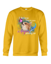 Load image into Gallery viewer, I Believe There Are Angels Among Us Gift For Chihuahua Lovers Sweatshirt
