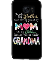 Load image into Gallery viewer, The Only Thing Better Than Having You As Mom Special Custom Design Phone case
