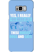 Load image into Gallery viewer, I Do Need All These Horses Dogs And Cats Phone case
