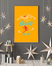 Load image into Gallery viewer, I'm Retired Skiing Is My Job Mountainous Terrain Vertical Poster
