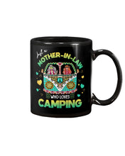 Load image into Gallery viewer, Just A Mother-in-law Who Loves Camping Trending Mug
