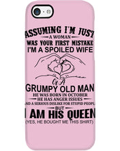 Load image into Gallery viewer, A Spoiled Wife Of An October Grumpy Old Man Birthday Meaningful Gift Phone case
