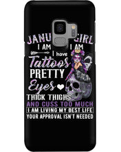 Load image into Gallery viewer, January Girl Has Tattoos Pretty Eyes Thick Thighs For Birthday Gift Phone case
