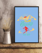 Load image into Gallery viewer, I'm Retired Skiing Is My Job Mountainous Terrain Vertical Poster
