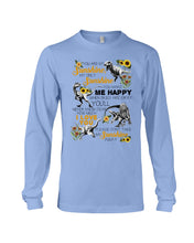 Load image into Gallery viewer, My Only Sunshine Make Me Happy Special Custom Design Unisex Long Sleeve
